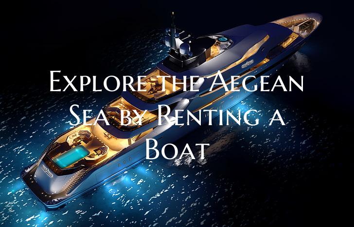 Explore the Aegean Sea by Re...