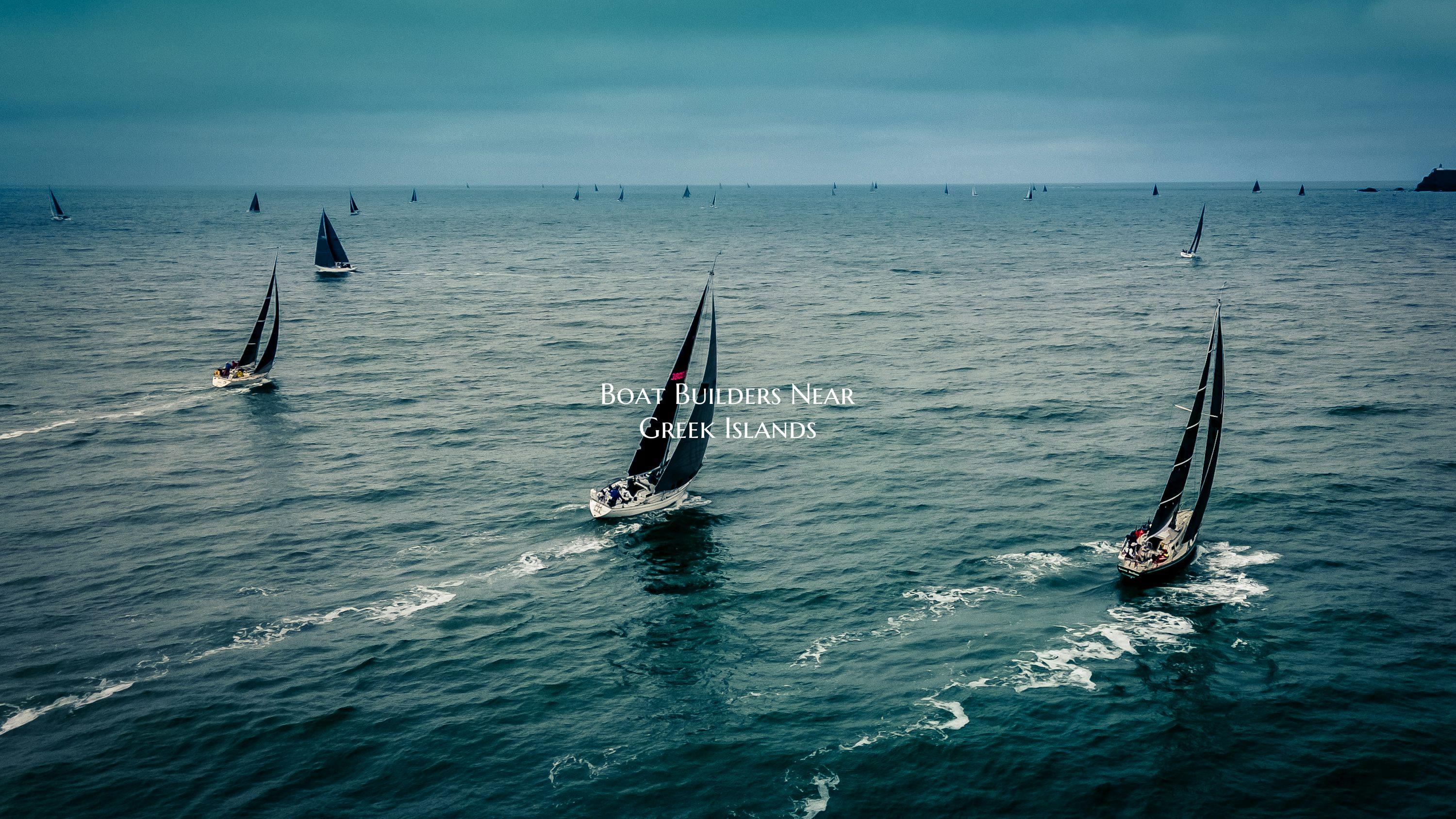 Boat Builders Near Greek Isl...