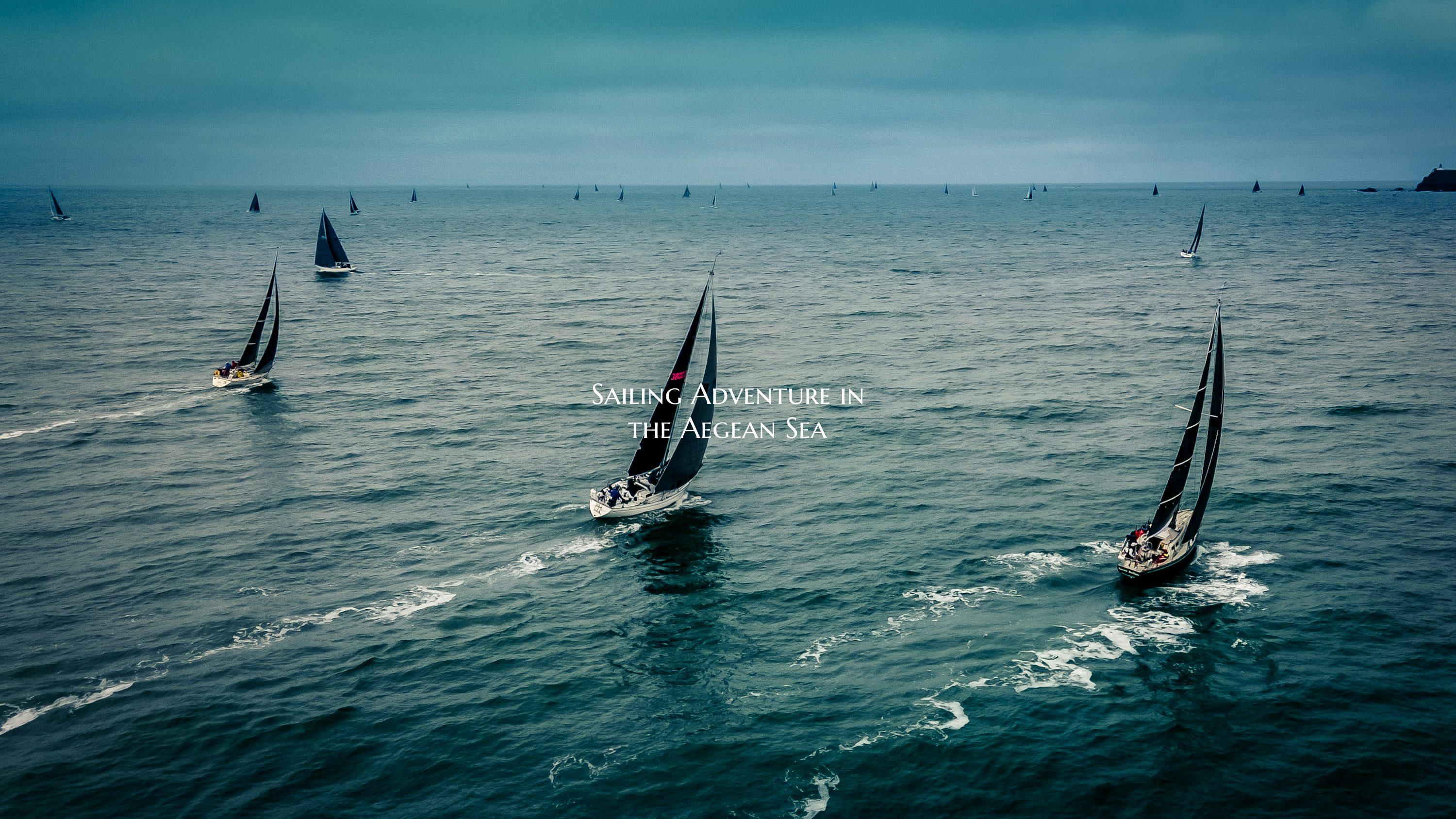 Sailing Adventure in the Aeg...