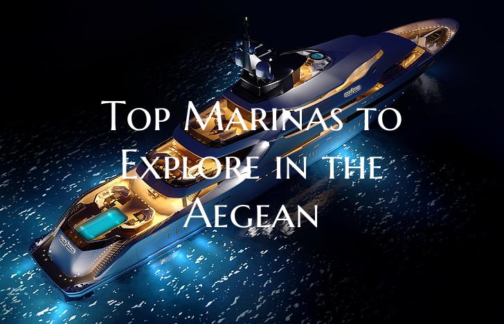Top Marinas to Explore in th...