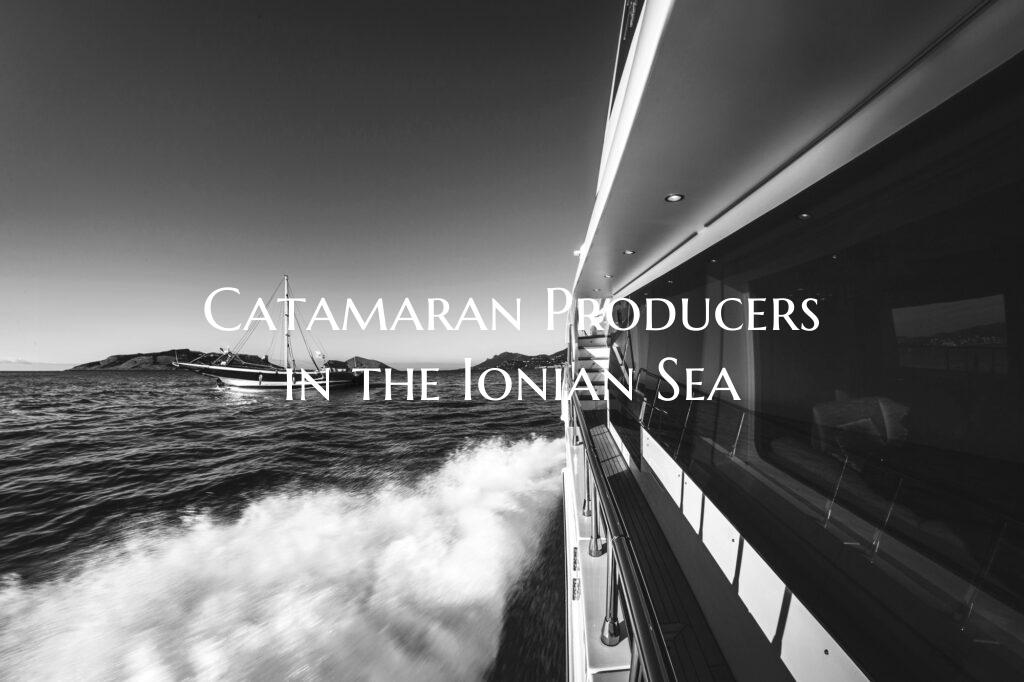 Catamaran Producers in the I...