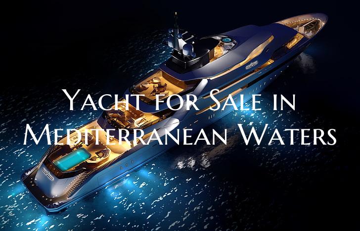 Yacht for Sale in Mediterran...